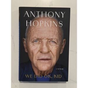 We Did OK Kid A Memoir by Anthony Hopkins Hardcover Signed Limited AUTOGRAPH #5